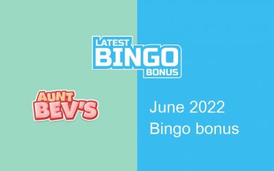 Latest Aunt Bevs Casino bingo bonus