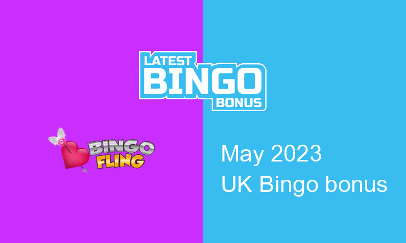 Latest Bingo Fling UK bingo bonus May 2023