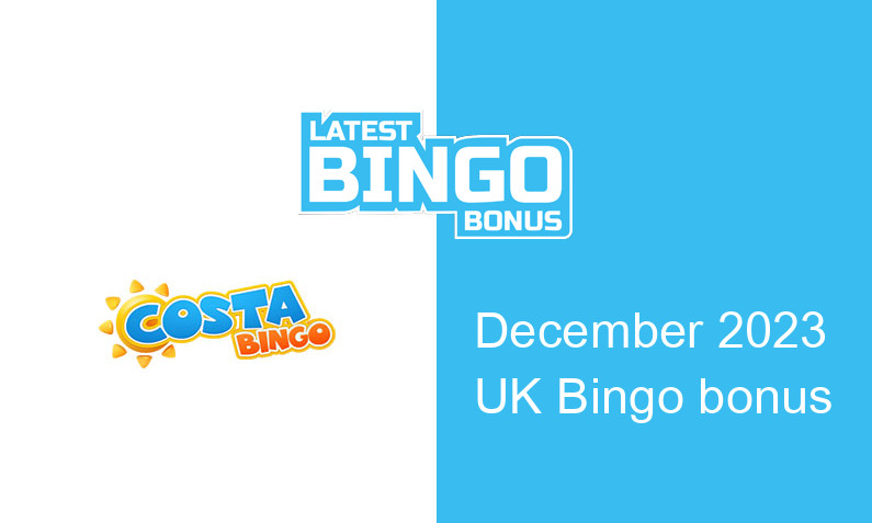 Latest Costa Bingo bingo bonus for UK players
