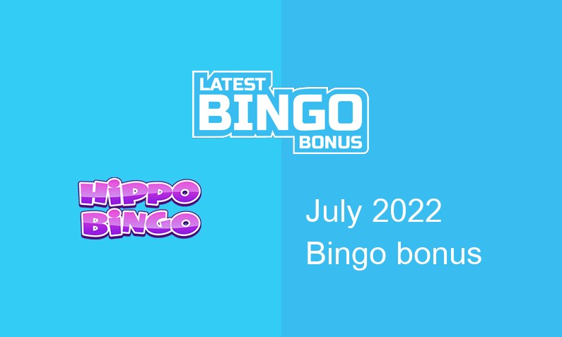 Latest Hippo Bingo Casino bingo bonus