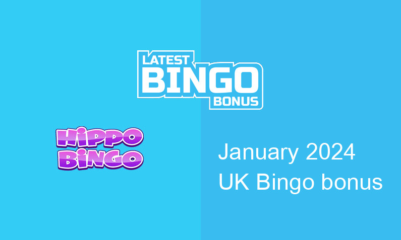 Latest Hippo Bingo Casino UK bingo bonus