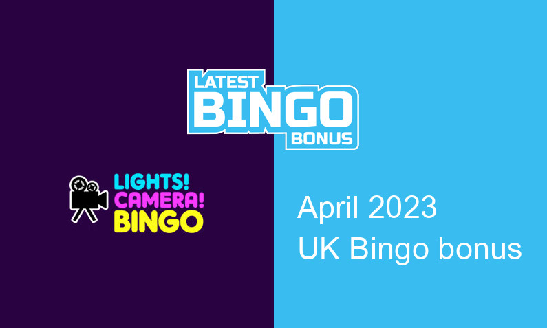 Latest Lights Camera Bingo bingo bonus for UK players