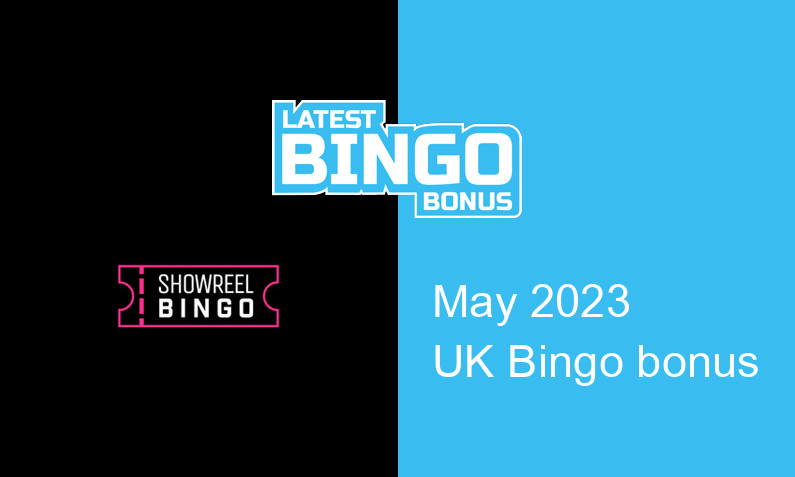 Latest Showreel Bingo bingo bonus for UK players