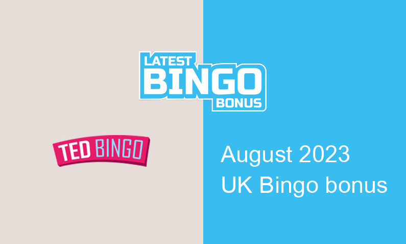 Latest Ted Bingo UK bingo bonus