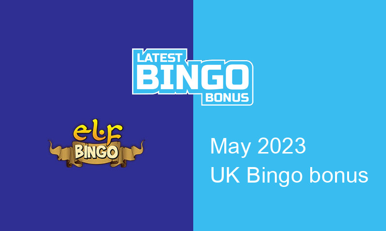 Latest UK bingo bonus from Elf Bingo May 2023