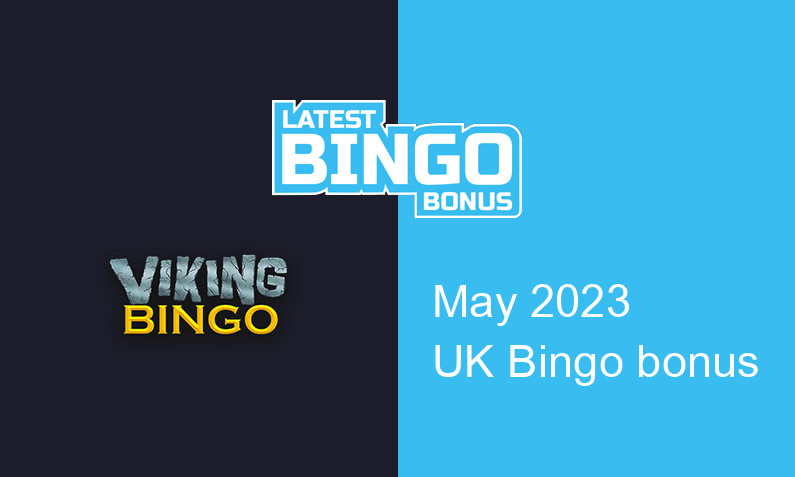 Latest Viking Bingo bingo bonus for UK players